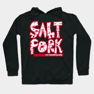 Salt Pork! Hoodie